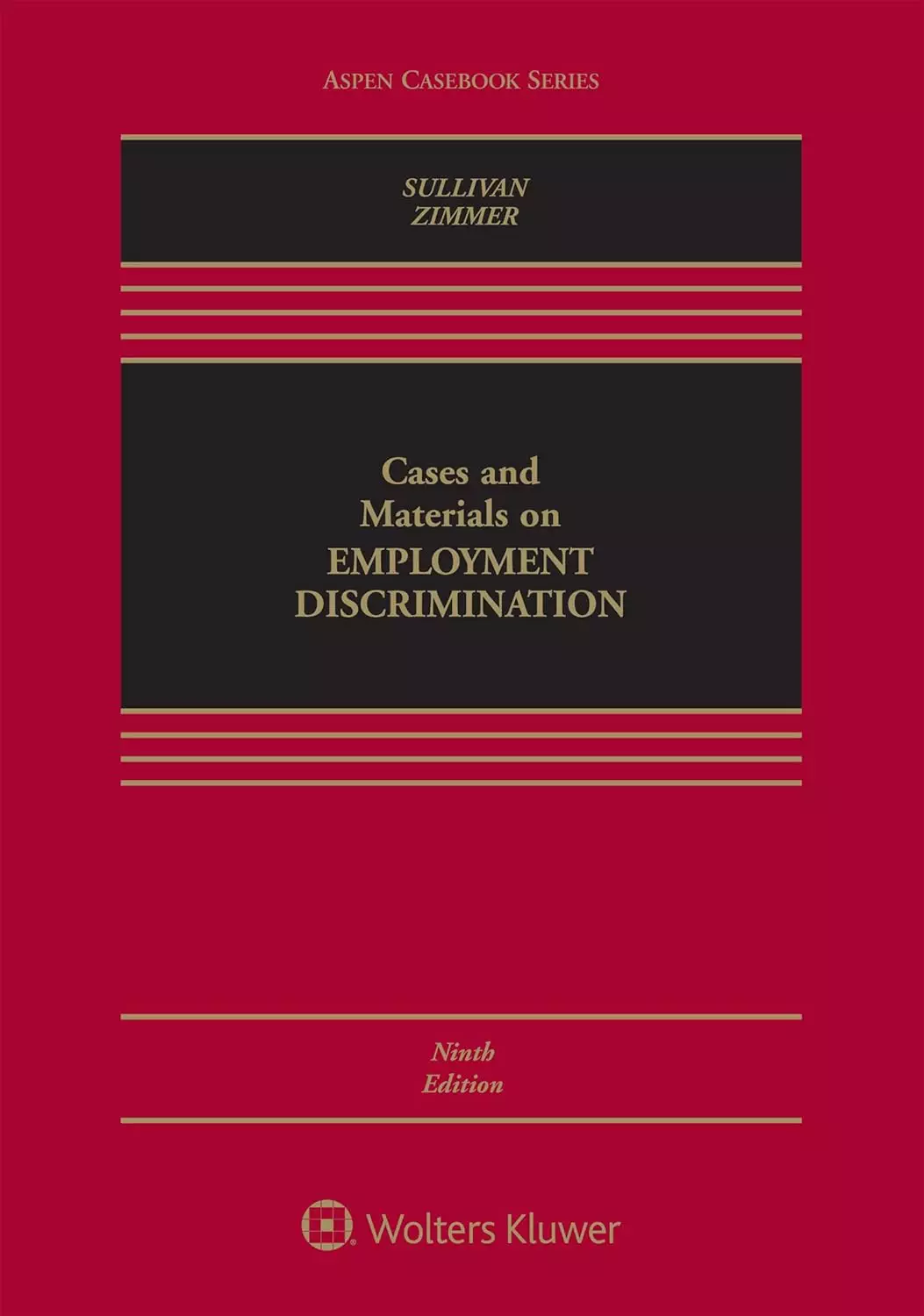 Cases and Materials on Employment Discrimination (9th Edition) - eBook