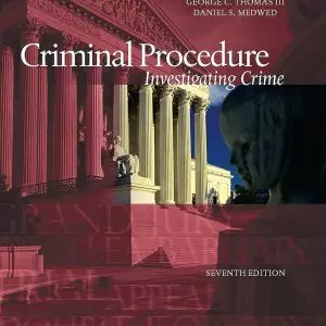 Criminal Procedure: Investigating Crime (7th Edition) - eBook