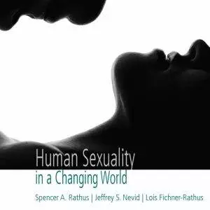 Human Sexuality in a Changing World (10th Edition) - eBook