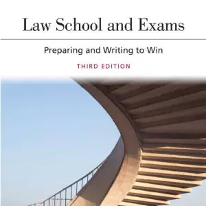 Law School Exams: Preparing and Writing to Win (3rd Edition) - eBook