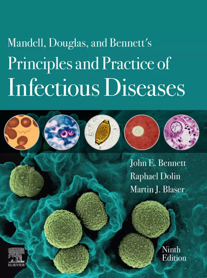 Mandell, Douglas, and Bennett's Principles and Practice of Infectious Diseases: 2-Volume Set (9th Edition) - eBook