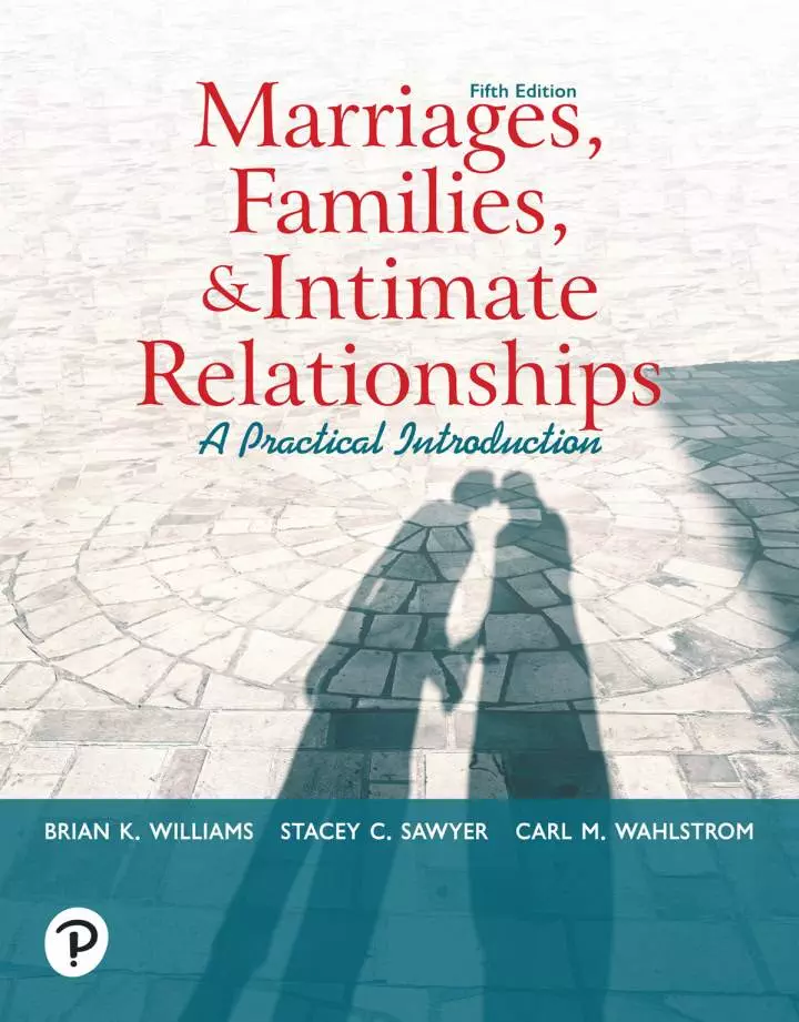 Marriages, Families, and Intimate Relationships (5th Edition) - eBook