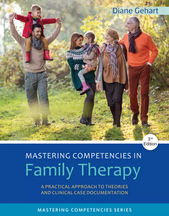 Mastering Competencies in Family Therapy: A Practical Approach to Theories and Clinical Case Documentation (3rd Edition) - eBook