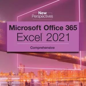 New Perspectives Collection, Microsoft 365 and Excel 2021 Comprehensive - eBook