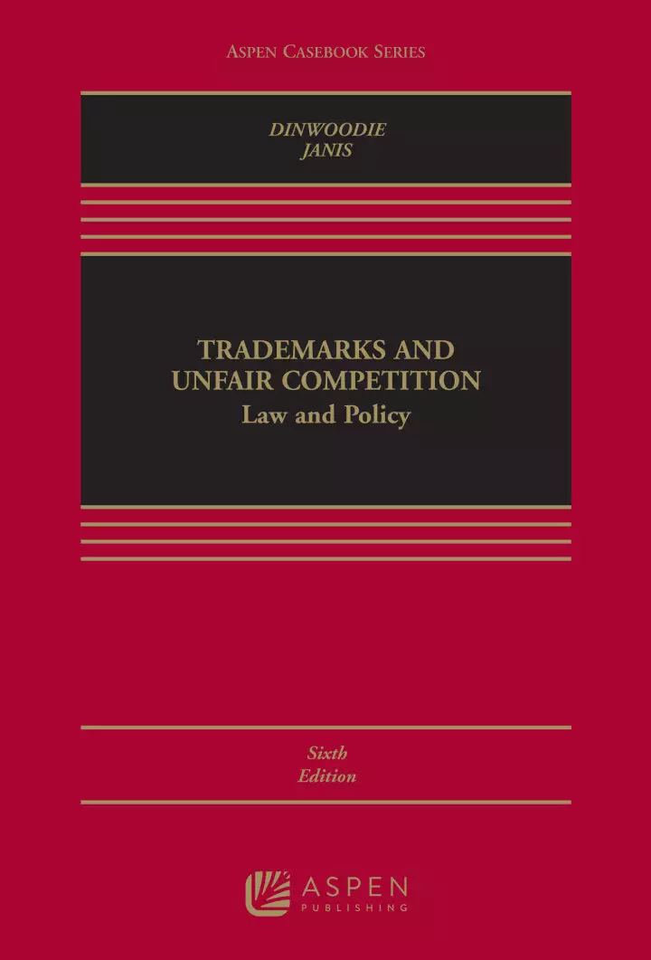 Trademarks and Unfair Competition: Law and Policy (6th Edition) - eBook