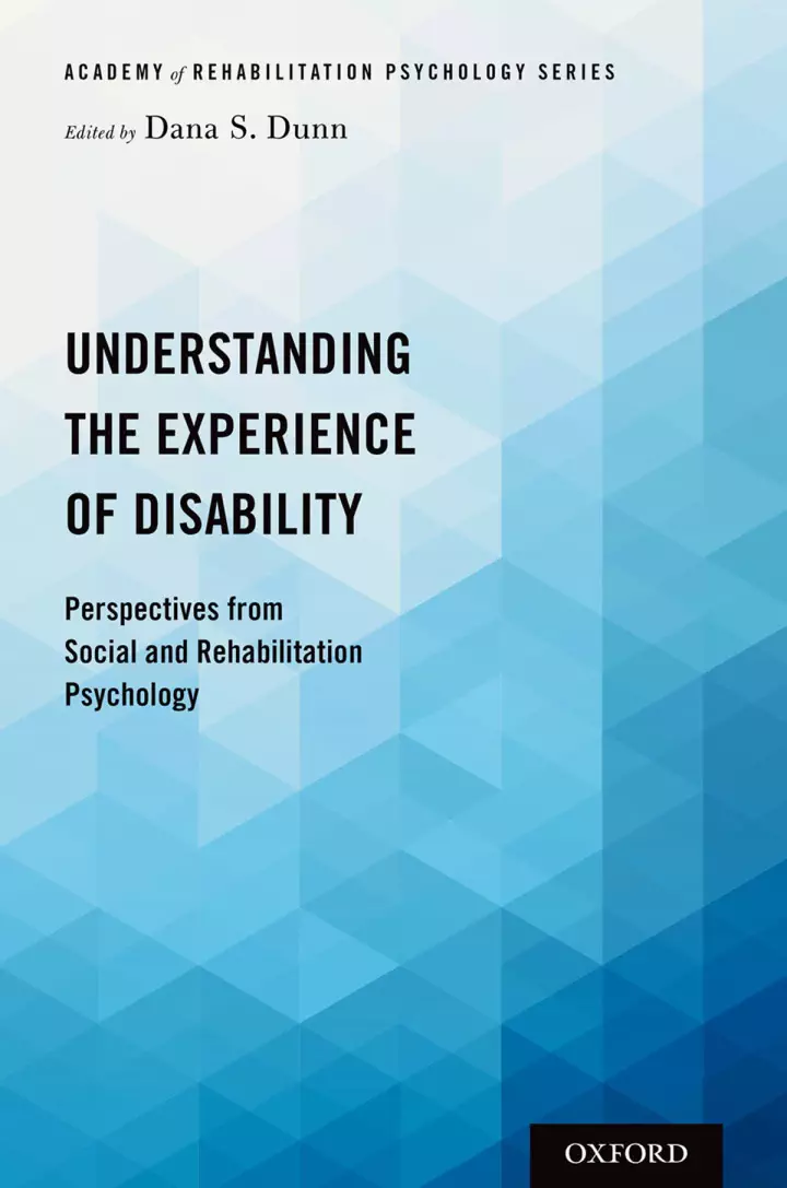 Understanding the Experience of Disability: Perspectives from Social and Rehabilitation Psychology - eBook