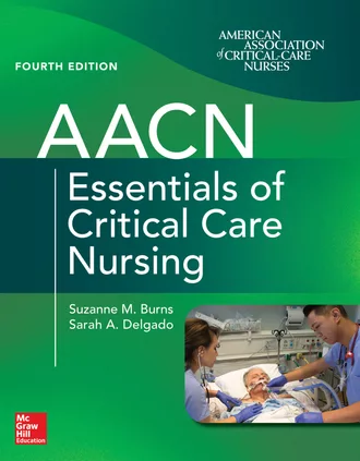 AACN Essentials of Critical Care Nursing (4th Edition) - eBook