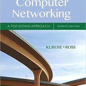 Computer Networking A Top-Down Approach (7th Edition)