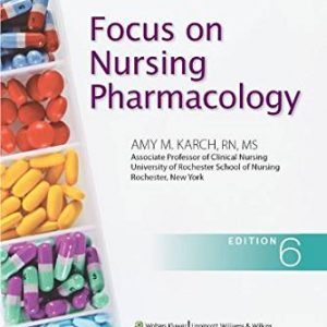 focusing on nursing pharmacology 6th ed