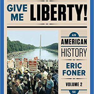 Give Me Liberty!: An American History (5th Edition) - eBook