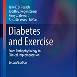 Diabetes and Exercise: From Pathophysiology to Clinical Implementation (Contemporary Diabetes) (2nd Edition) - eBook