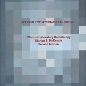 Clinical Laboratory Hematology: Pearson New International Edition (2nd Edition) - eBook