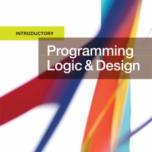 Programming Logic and Design, Introductory (9th Edition) - eBook