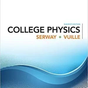 Serway & Vuille College Physics 11e pdf