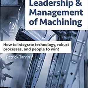 leadership and management of machining