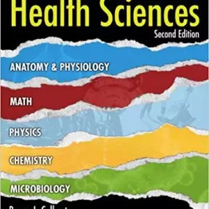 An Integrated Approach to Health Sciences: Anatomy and Physiology, Math, Chemistry and Medical Microbiology (New Releases for Health Science) 2nd Edition - eBook