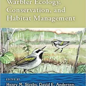Golden-winged Warbler Ecology, Conservation, and Habitat Management (1st Edition) - eBook