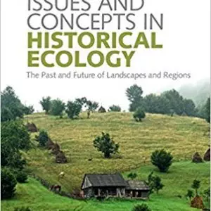 Issues and Concepts in Historical Ecology (1st Edition) - eBook