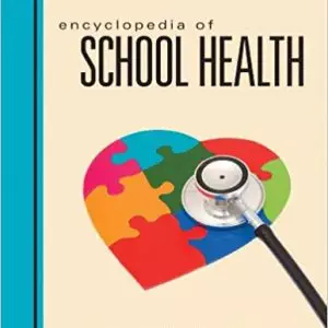 Encyclopedia of School Health (1st Edition) - eBook