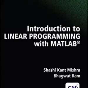 Introduction to Linear Programming with MATLAB (1st Edition) - eBook