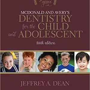 McDonald and Avery's Dentistry for the Child and Adolescent (10th Edition) - eBook