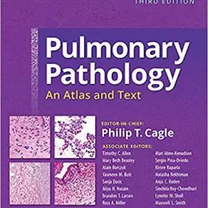 Pulmonary Pathology: An Atlas and Text (3rd Edition) - eBook