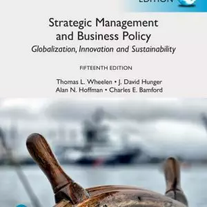 Strategic Management and Business Policy 15e