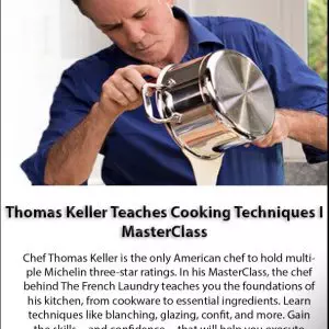 thomas keller teaches cooking masterclass