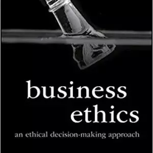 Business Ethics: An Ethical Decision-Making Approach - eBook