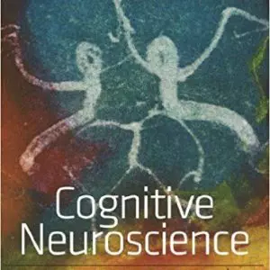 Cognitive Neuroscience: The Biology of the Mind 4e PDF