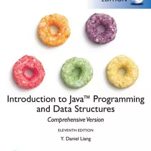 Introduction to Java Programming and Data Structures comprehensive version 11e global