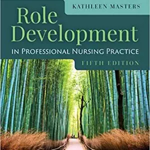 Role Development in Professional Nursing Practice (5th Edition) - eBook