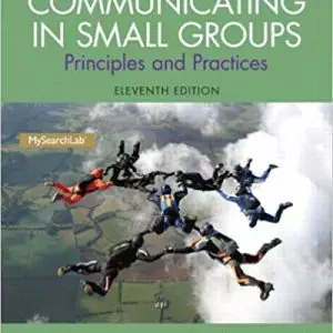 Communicating in Small Groups: Principles and Practices (11th Edition) - eBook
