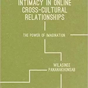 Love and Intimacy in Online Cross-Cultural Relationships: The Power of Imagination - eBook