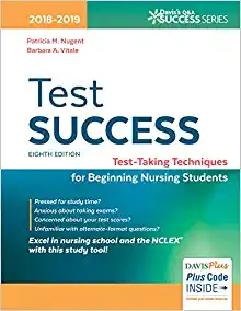 Test Success Test-Taking Techniques for Beginning Nursing Students - Davis's Q&A Success (8th Edition) - eBook