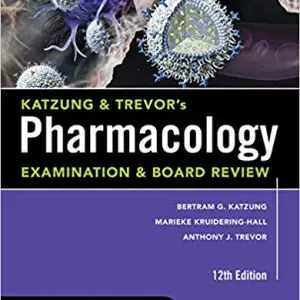Katzung & Trevor's Pharmacology Examination and Board Review (12th Edition) - eBook