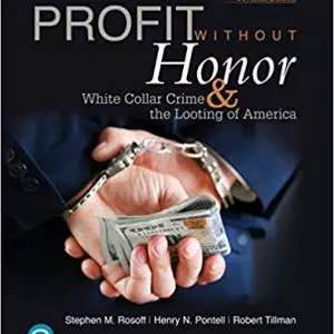Profit Without Honor: White Collar Crime and the Looting of America (What's New in Criminal Justice) (7th Edition) - eBook
