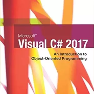 Microsoft Visual C#: An Introduction to Object-Oriented Programming (7th Edition) - eBook