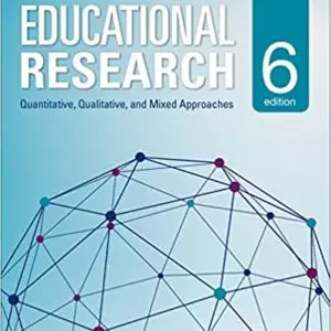Educational Research: Quantitative, Qualitative, and Mixed Approaches (6th Edition) - eBook