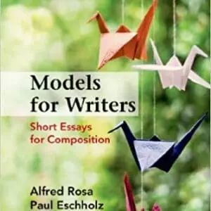 Models for Writers: Short Essays for Composition (12th Edition) - eBook
