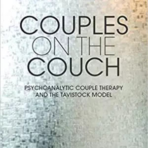 Couples on the Couch: Psychoanalytic Couple Psychotherapy and the Tavistock Model - eBook