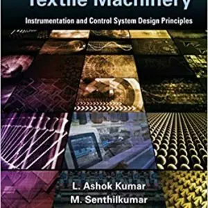 Automation in Textile Machinery: Instrumentation and Control System Design Principles - eBook