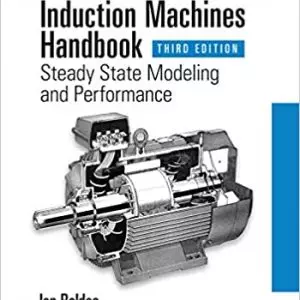 Induction Machines Handbook: Steady State Modeling and Performance (3rd Edition) - eBook