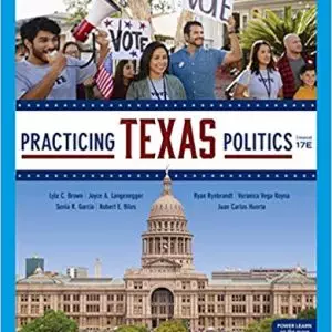 Practicing Texas Politics (17th Edition) - eBook