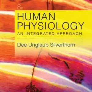 Human Physiology: An Integrated Approach (8th Edition) - eBook