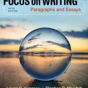 Focus on Writing: Paragraphs and Essays (5th Edition) - eBook