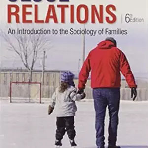 Close Relations: An Introduction to the Sociology of Families (6th Edition) - eBook