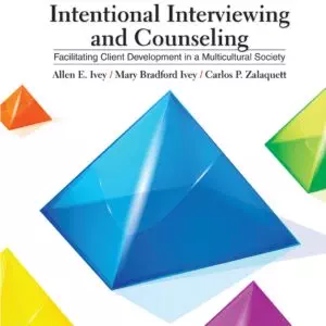 Intentional Interviewing and Counseling: Facilitating Client Development in a Multicultural Society (9th Edition) - eBook