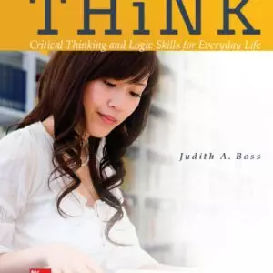 THiNK: Critical Thinking and Logic Skills for Everyday Life (4th Edition) - eBook