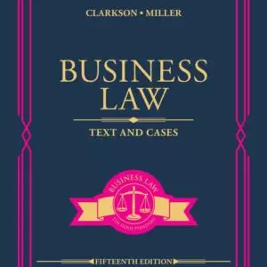 Business Law: Text and Cases (15th Edition) - eBook